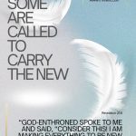 Some are Called to Carry the New